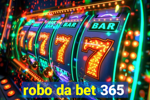 robo da bet 365