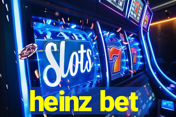 heinz bet