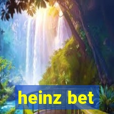 heinz bet