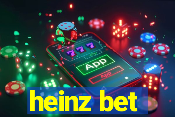 heinz bet