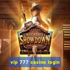 vip 777 casino login