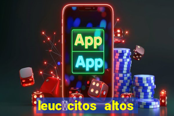 leuc贸citos altos na gravidez