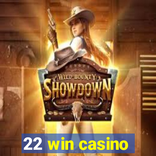 22 win casino