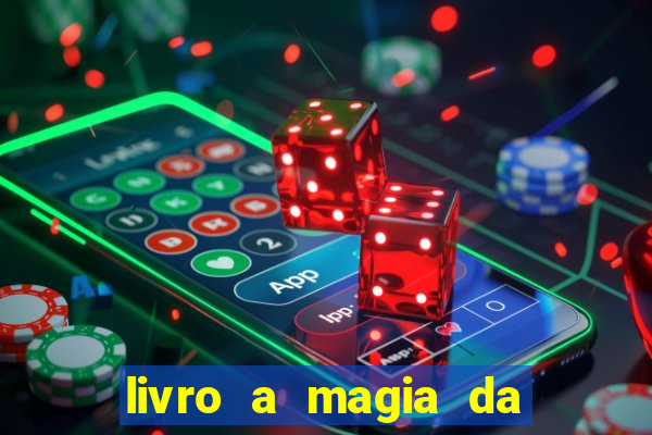 livro a magia da sobrevivência pdf download grátis