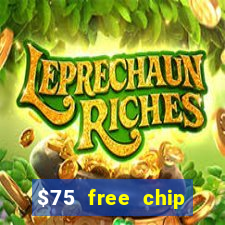 $75 free chip funclub casino 2022