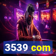 3539 com