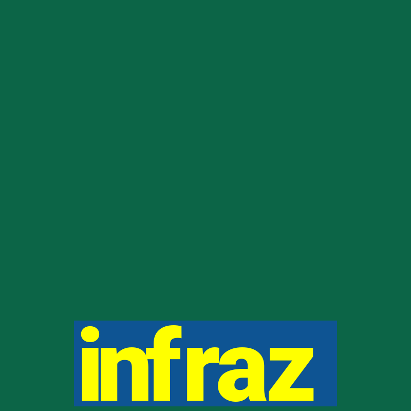 infraz