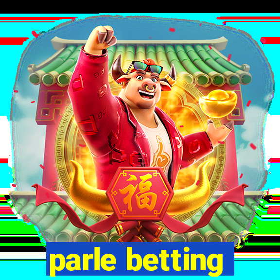 parle betting