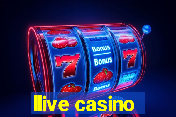 llive casino