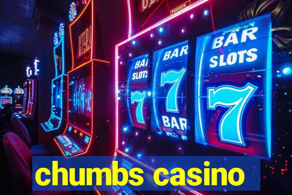 chumbs casino