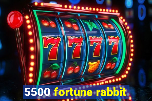 5500 fortune rabbit