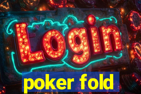 poker fold