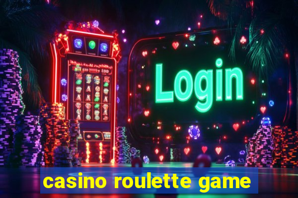 casino roulette game