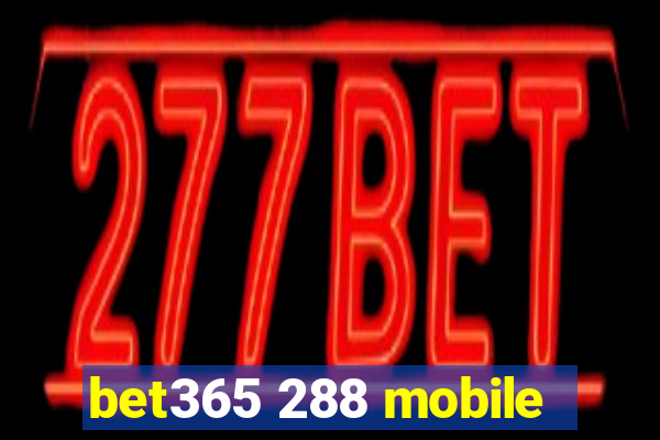 bet365 288 mobile