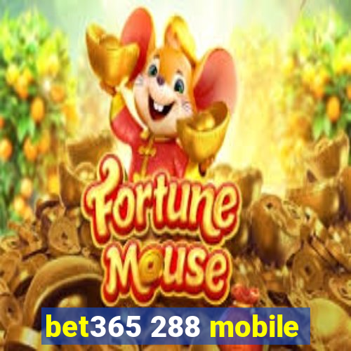 bet365 288 mobile