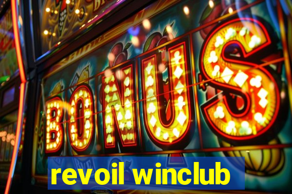 revoil winclub