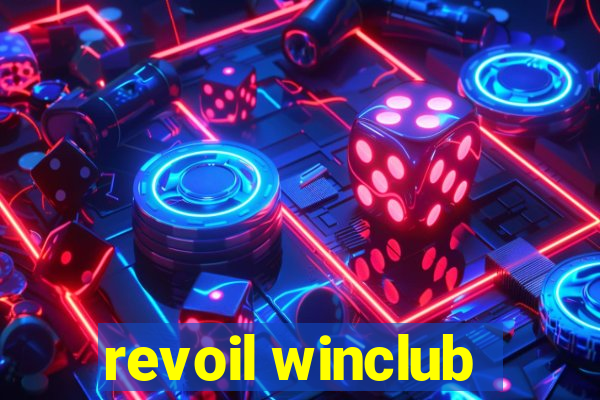 revoil winclub