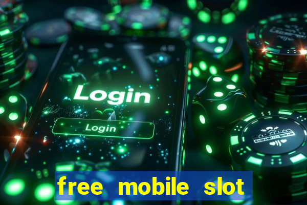 free mobile slot machine games