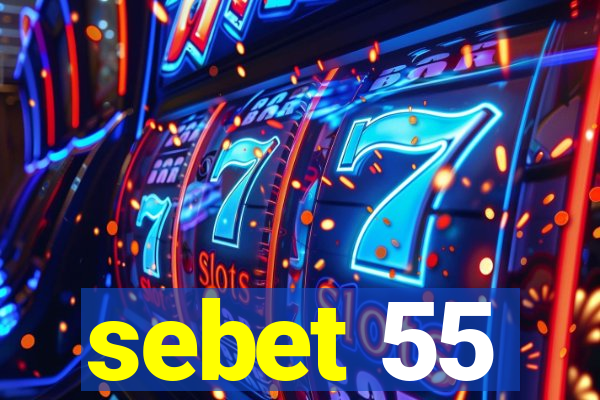 sebet 55