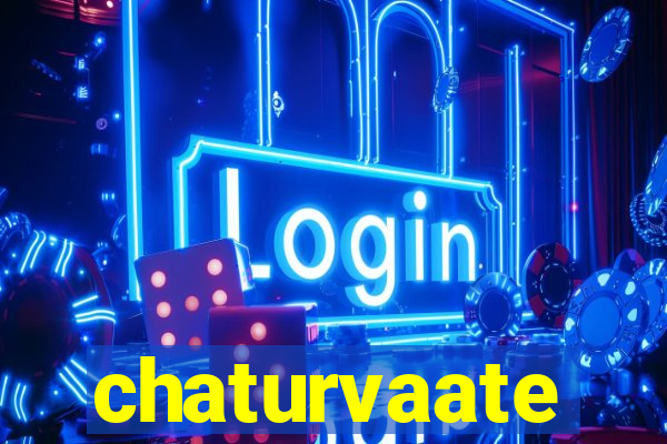 chaturvaate