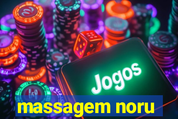 massagem noru