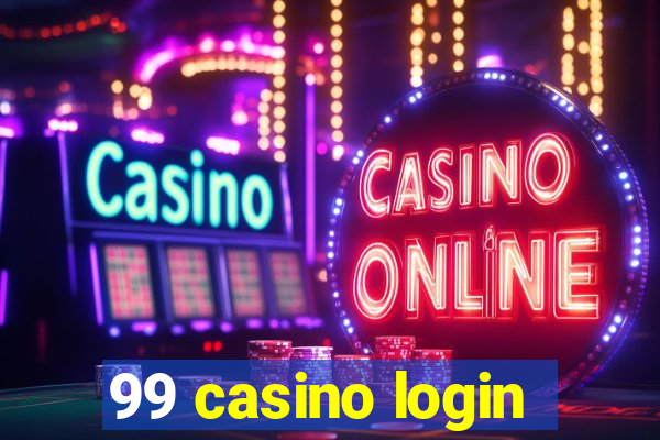 99 casino login