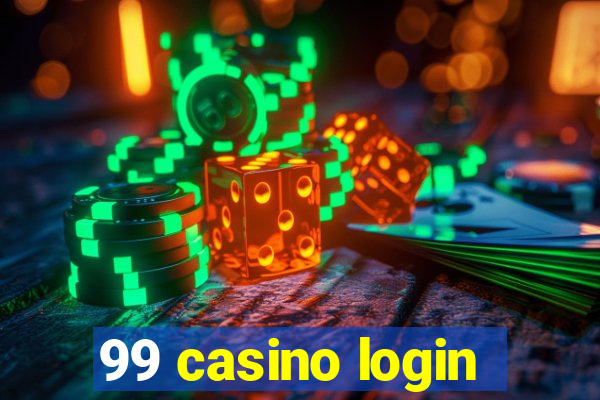 99 casino login