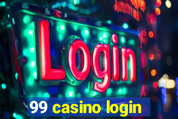 99 casino login