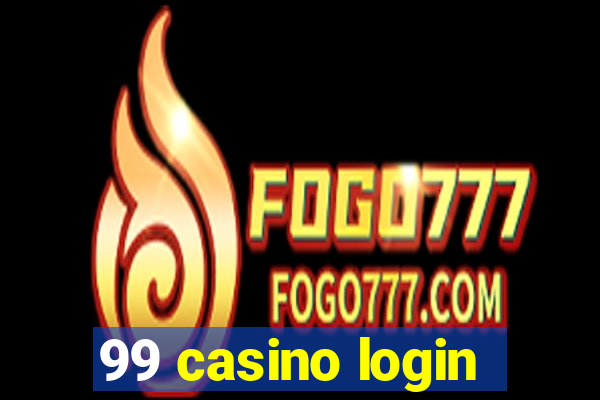 99 casino login