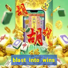 blast into wins slot quest