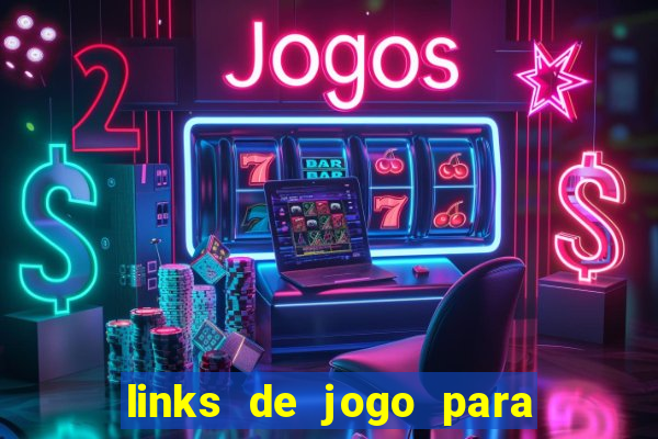 links de jogo para ganhar dinheiro