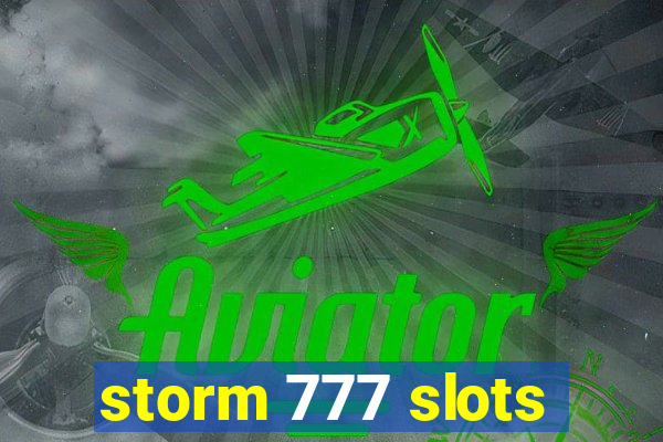 storm 777 slots