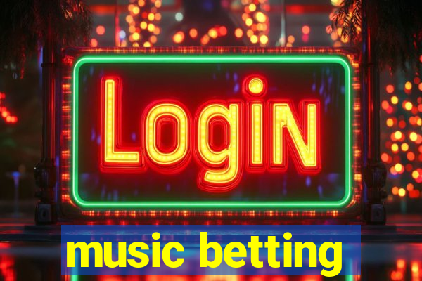 music betting