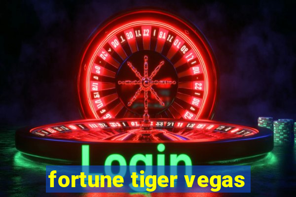 fortune tiger vegas