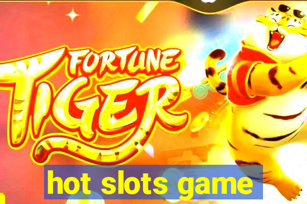 hot slots game