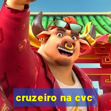 cruzeiro na cvc