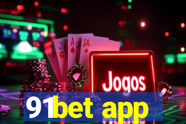 91bet app