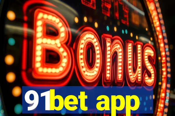 91bet app