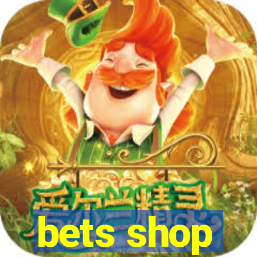 bets shop