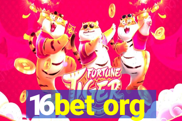 16bet org