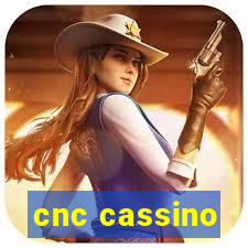 cnc cassino