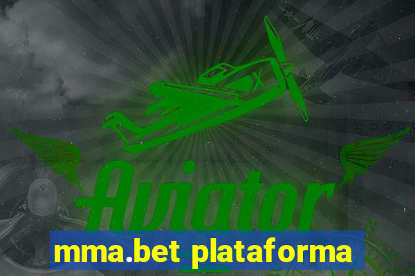 mma.bet plataforma