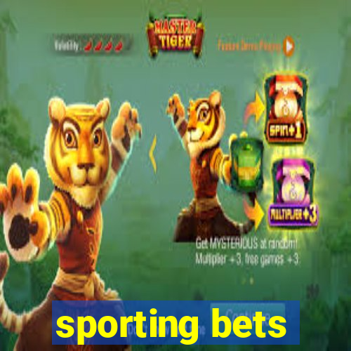 sporting bets