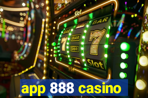 app 888 casino