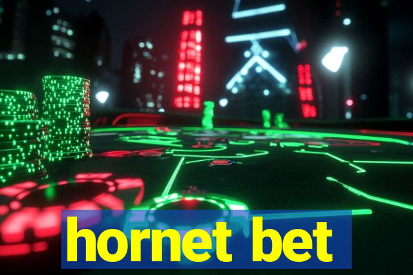 hornet bet