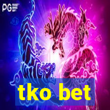 tko bet