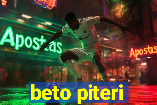 beto piteri