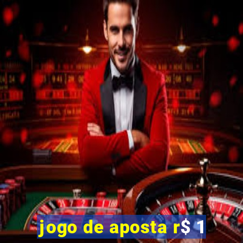 jogo de aposta r$ 1