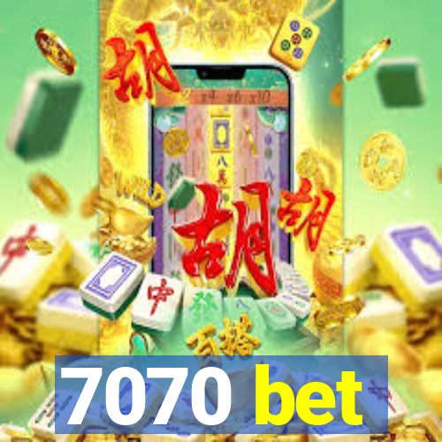 7070 bet