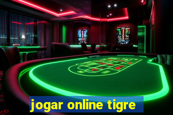 jogar online tigre